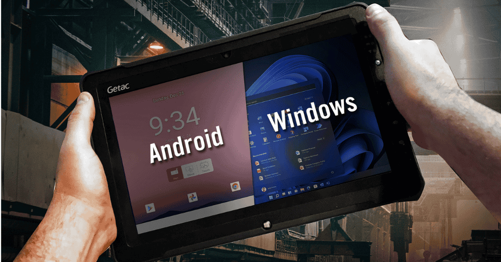 Windows vs. Android: Which OS is Best for Rugged Tablets?